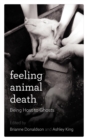 Feeling Animal Death : Being Host to Ghosts - eBook