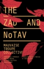 The Zad and NoTAV : Territorial Struggles and the Making of a New Political Intelligence - Book