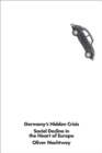 Germany's Hidden Crisis : Social Decline in the Heart of Europe - eBook