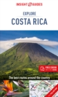 Insight Guides Explore Costa Rica (Travel Guide with Free eBook) - Book