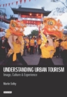 Understanding Urban Tourism : Image, Culture and Experience - eBook