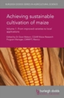 Achieving Sustainable Cultivation of Maize Volume 1 : From Improved Varieties to Local Applications - Book