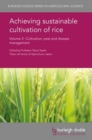 Achieving Sustainable Cultivation of Rice Volume 2 : Cultivation, Pest and Disease Management - Book