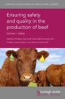 Ensuring Safety and Quality in the Production of Beef Volume 1 : Safety - Book
