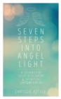 Seven Steps into Angel Light - eBook