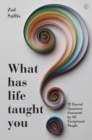 What Has Life Taught You? - eBook