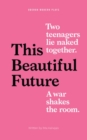 This Beautiful Future - Book