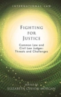 Fighting for Justice : Common Law and Civil Law Judges: Threats and Challenges - Book