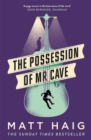 The Possession of Mr Cave - eBook