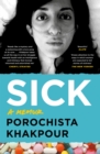 Sick : A Memoir - Book