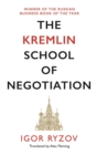 The Kremlin School of Negotiation - eBook
