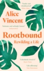 Rootbound : Rewilding a Life - eBook
