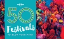 50 Festivals To Blow Your Mind - eBook