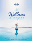 Lonely Planet Wellness Escapes - Book