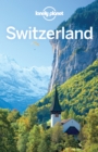 Lonely Planet Switzerland - eBook
