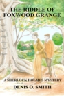 The Riddle of Foxwood Grange : A Sherlock Holmes Mystery - eBook