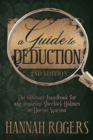 A Guide to Deduction : The ultimate handbook for any aspiring Sherlock Holmes or Doctor Watson - eBook