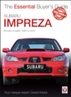Subaru Impreza : The Essential Buyer's Guide - Book