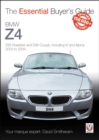 BMW Z4 : E85 Roadster and E86 Coupe including M and Alpina 2003 to 2009 - Book
