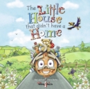 The Little House that didn't have a home - Book