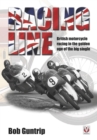 Racing Line : British motorcycle racing in the golden age of the big single - eBook