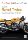 Ducati Bevel Twins : Essential Buyer’s Guide - eBook