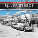 Porsche - Silver Steeds : Porsche racing: a dedication 1948 to 1965 - Book