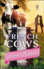 French Cows and Four Kisses - Book