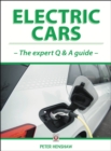 Electric Cars : The Expert Q & A Guide - Book