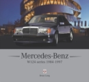 Mercedes-Benz W124 series : 1984-1997 - Book