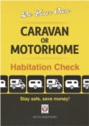 Do Your Own Caravan or Motorhome Habitation Check : Stay safe, save money! - eBook