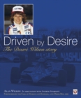 Driven by Desire : The Desire Wilson story - eBook