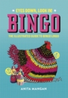 Bingo : Eyes Down, Look In! The illustrated guide to bingo lingo - Book