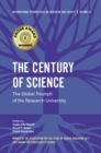 The Century of Science : The Global Triumph of the Research University - eBook