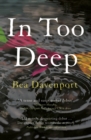 In Too Deep : you won’t be able to put down this all-consuming crime thriller - Book