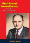 Moral Man and Immoral Society - eBook