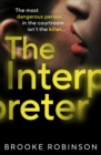 The Interpreter : The most dangerous person in the courtroom isn’t the killer… - Book