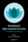 Developing the Higher Education Curriculum : Research-Based Education in Practice - eBook