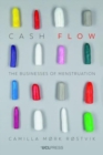 Cash Flow : The Businesses of Menstruation - Book