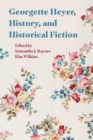 Georgette Heyer, History and Historical Fiction - Book