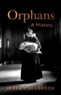 Orphans : A History - eBook
