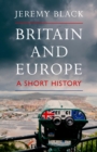 Britain and Europe : A Short History - eBook