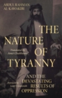 The Nature of Tyranny : And the Devastating Results of Oppression - eBook