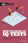 Mensa - How to Excel at IQ Tests : A series of tests and tips to transform your puzzle scores - Book