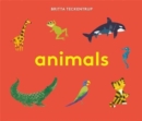 Britta Teckentrup's Animals - Book