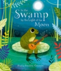 In the Swamp by the Light of the Moon - Book