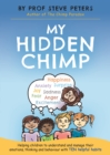 My Hidden Chimp : From the best-selling author of The Chimp Paradox - eBook
