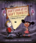 Don't Look At It! Don't Touch It! - Book