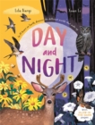 Day and Night : Discover When the World Wakes Up with Glow-in-the-Dark pages - Book