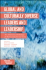 Global and Culturally Diverse Leaders and Leadership : New Dimensions and Challenges for Business, Education and Society - eBook